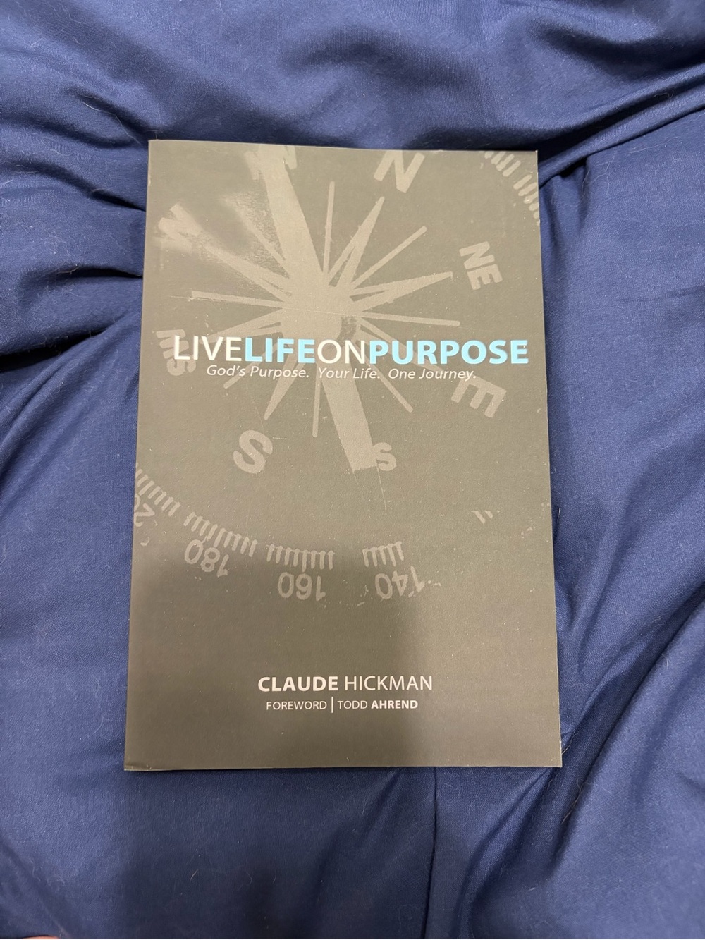 Live Life on Purpose Paperback - by Claude Hickman